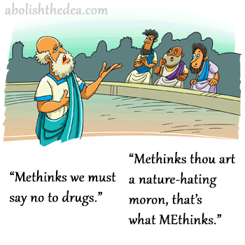 Pompous Drug War ass from ancient Greece saying, 'Methinks we must say no to drugs.